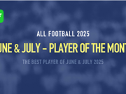 👑AF Player of the Month - June & July 2025: Who is your BEST THREE?