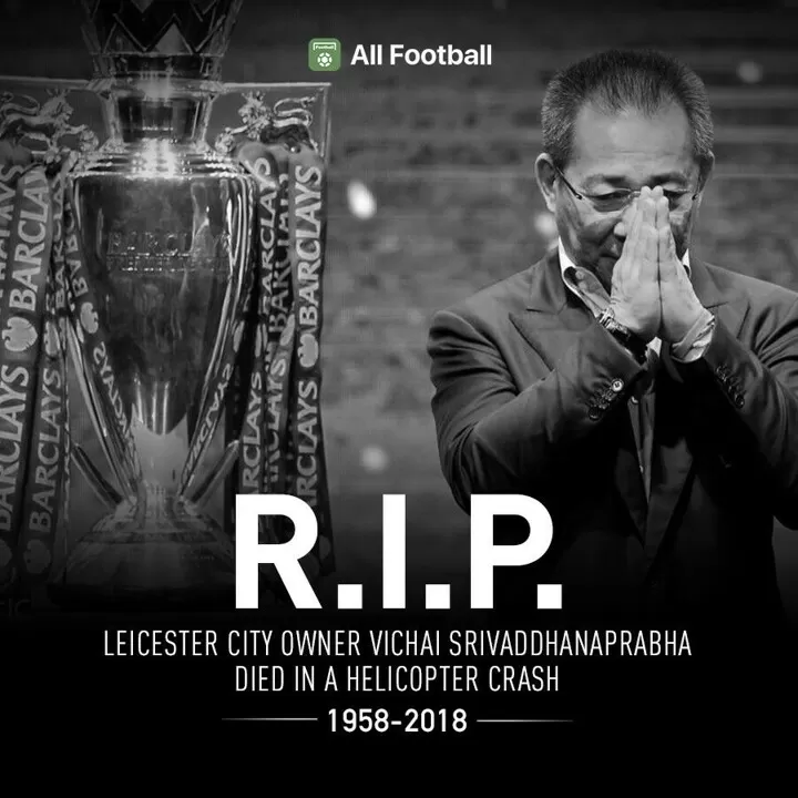 Leicester City Confirm The Death Of Their Owner After Helicopter Crash All Football