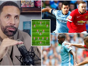 Đội hình kết hợp MU vs Man City của thập kỷ gây tranh cãi lớn