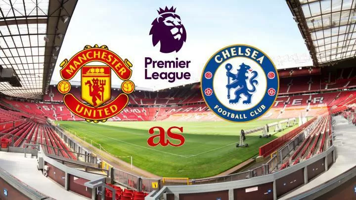 Manchester United vs Chelsea how and where to watch times TV
