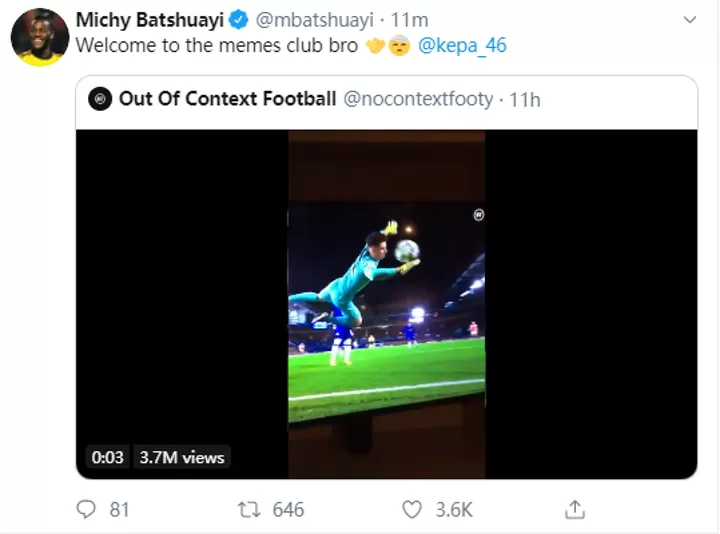 Welcome To Memes Club Bro Batshuayi Jokes On Kepa S Comical