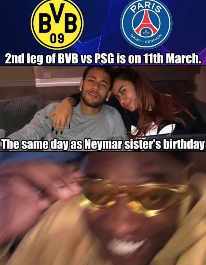 When We Realise Psg Vs Dortmund Is On Neymar Sister S Birthday