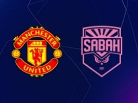 Compositions de Man United vs Sabah confirmées