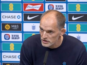 图赫尔：英格兰队的大门始终敞开；我们实力已非常接近西班牙