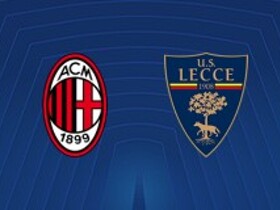 Escalação de Milan vs Lecce lançada!